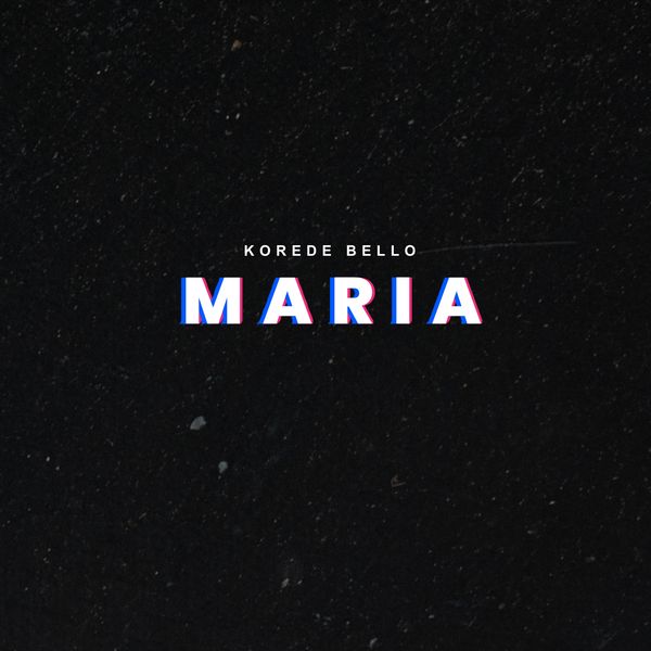 Korede Bello - Maria