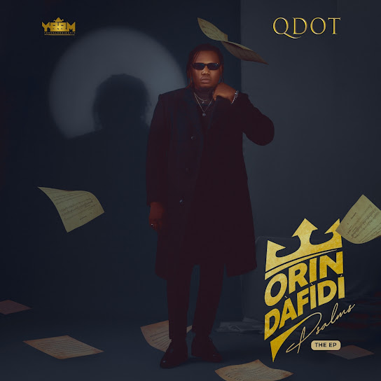 Qdot - Orin Dafidi (Psalms) EP