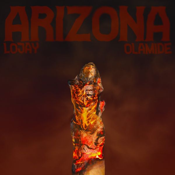 Lojay, Olamide - Arizona