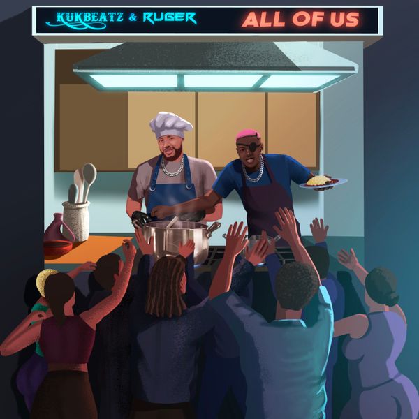 Kukbeatz ft. Ruger - All of Us