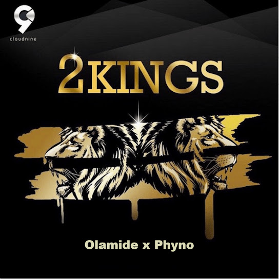 Olamide & Phyno - 2 Kings Album